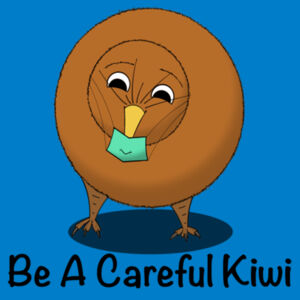 "Be A Careful Kiwi" - Men's Tee Design